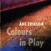 Erikson : Colours In Play cover image