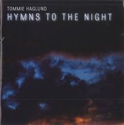 Haglund : Hymns To The Night cover image