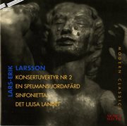Larsson : Concert Overture No. 2 & Sinfonietta For Strings cover image