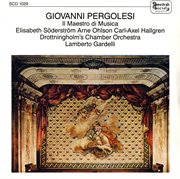 Chiarini : Sinfonia. Pergolesi. Il Maestro Di Musica cover image