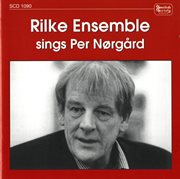Rilke Ensemble Sings Per Norgard cover image