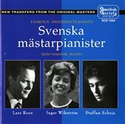 Svenska Mästerpianister : Roos / Scheja / Wikström. Piano Music cover image