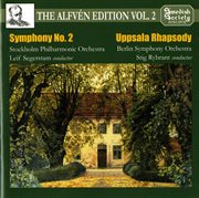 The alfven edition. Vol. 2 : Symphony no. 2 ; Uppsala rhapsody cover image