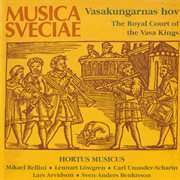 Vasakungarnas Hov / The Royal Court Of The Vasa Kings cover image