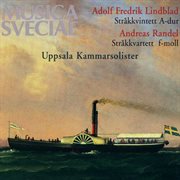 Lindblad : Stråkkvintett A-Dur / String Quintet In A Major. Randel. Stråkkvartett F-Moll / String cover image