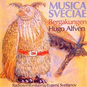 Alfvén : Bergakungen / The Mountain King cover image