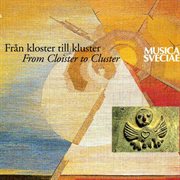 Från Kloster Till Kluster : From Cloister To Cluster cover image