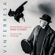 Franz Schubert : Vinterresa (winterreise) cover image