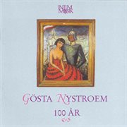 Gösta Nystroem 100 År cover image