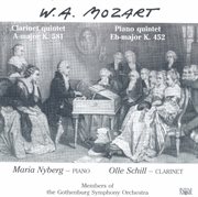 Mozart : Clarinet Quintet, K. 581. Piano Quintet, K. 452 cover image
