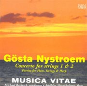 Nystroem : Concerto For Strings Nos. 1 & 2 cover image