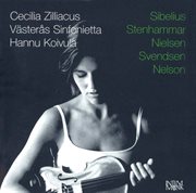 Sibelius : Stenhammar. Nielsen. Svendsen cover image