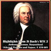 Bach : Highlights From The Well-Tempered Clavier cover image