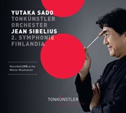 Sibelius : Symphony No. 2, Op. 43 & Finlandia, Op. 26 cover image