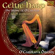 The Music Of O'carolan : O'carolan's Dream cover image