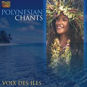 Polynesian Chants cover image