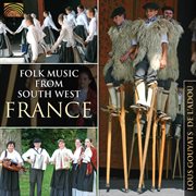 Lous Gouyats De L'adou : Folk Music From South-West France cover image
