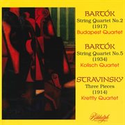 String quartet no. 2 : String quartet no. 5 ; Three pieces cover image
