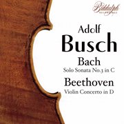 Bach & Beethoven : Violin Works cover image