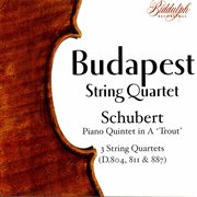 Schubert : String Quartets Nos. 13-15 & Piano Quintet, Op. 114 "Die Forelle" cover image