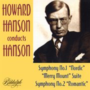 Hanson : Merry Mount Suite & Symphonies Nos. 1 & 2 cover image