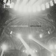 Lost Voices Of Hagia Sophia cover image