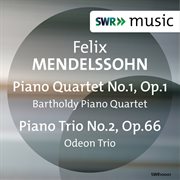 Mendelssohn : Piano Quartet No. 1 & Piano Trio No. 2 cover image