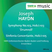 Haydn : Symphony No. 103 & Sinfonia Concertante cover image