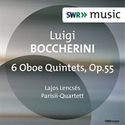 Boccherini : 6 Oboe Quintets, Op. 55 cover image