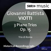 Viotti : Piano Trios, Op. 15 cover image