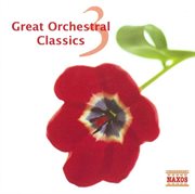 Great Orchestral Classics, Vol. 3 cover image