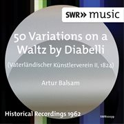 50 Variations On A Waltz By Diabelli cover image