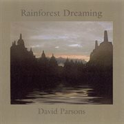 Parsons : Rainforest Dreaming cover image