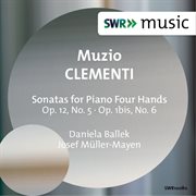 Clementi : Sonatas For Piano Four Hands cover image