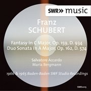 Schubert : Fantasy, Op. 159 & Duo Sonata, Op. 162 cover image