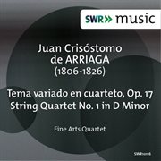 Tema variado en cuarteto, op. 17 : String quartet no. 1 in D minor cover image