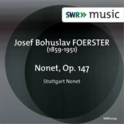 Foerster : Nonet, Op. 147 cover image