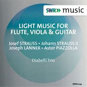Light Music For Flute, Viola & Guitar cover image