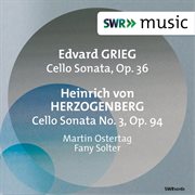 Grieg & Herzogenberg : Cello Sonatas cover image