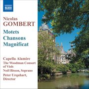 Gombert, N. : Motets And Chansons cover image