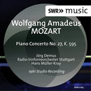 Mozart : Piano Concerto No. 27, K. 595 cover image