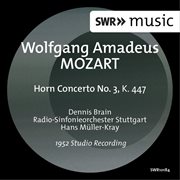 Mozart : Horn Concerto No. 3, K. 447 cover image