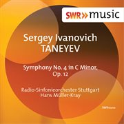 Taneyev : Symphony No. 4 cover image