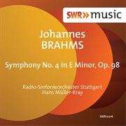 Brahms : Symphony No. 4 In E Minor, Op. 98 cover image
