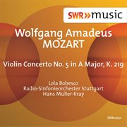 Mozart : Violin Concerto No. 5 In A Major, K. 219 cover image