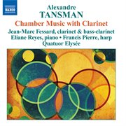 Tansman : Chamber Music With Clarinet cover image