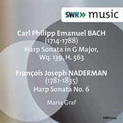 C.p.e. Bach & Naderman : Harp Sonatas cover image