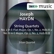 Haydn : String Quartets Nos. 2 & 8 cover image