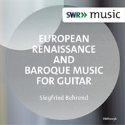 European Renaissance & Baroque Music For Guitar cover image