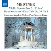Medtner : Works For Violin And Piano (complete), Vol. 1 cover image